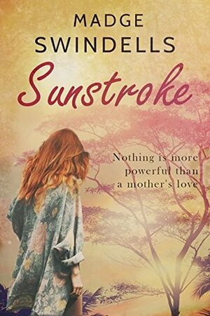 Sunstroke by Madge Swindells