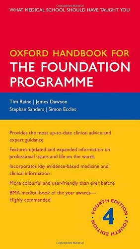 Oxford Handbook for the Foundation Programme by Catriona Hall, George Collins, Tim Raine