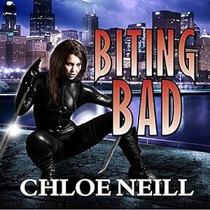 Biting Bad by Chloe Neill