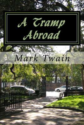 A Tramp Abroad by Mark Twain