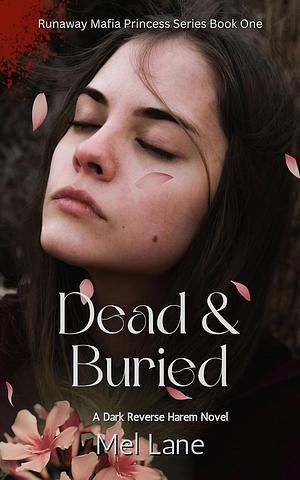 Dead and Buried by Mel Lane