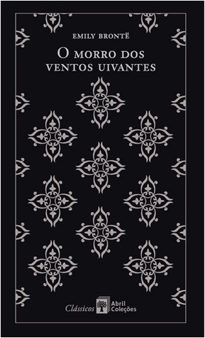 O Morro dos Ventos Uivantes by Rachel de Queiroz, Emily Brontë