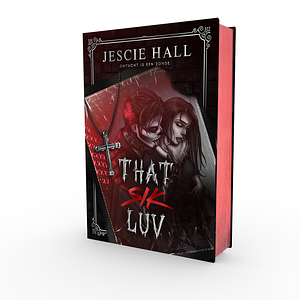 That Sik Luv by Jescie Hall