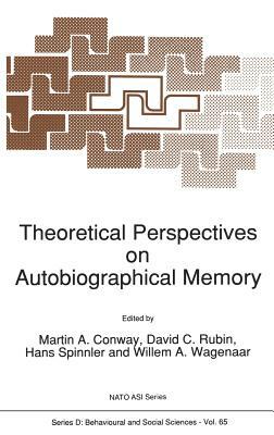 Theoretical Perspectives on Autobiographical Memory by 