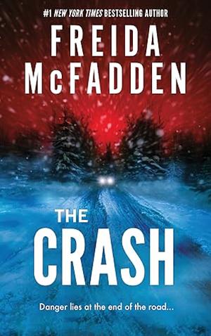 The Crash by Freida McFadden