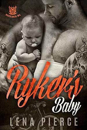 Ryker's Baby by Lena Pierce, Lena Pierce