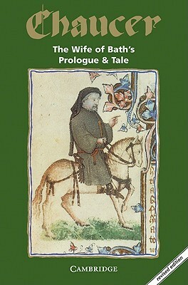 The Wife of Bath's Prologue & Tale by Geoffrey Chaucer