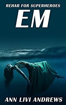 Em by Ann Livi Andrews