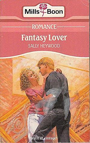 Fantasy Lover by Sally Heywood