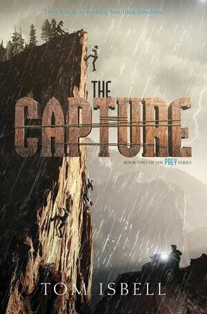 The Capture by Tom Isbell