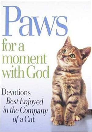 Paws for a Moment with God by Patricia Mitchell