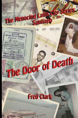 The Door of Death by Fred Clark