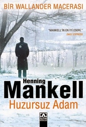 Huzursuz Adam by Henning Mankell