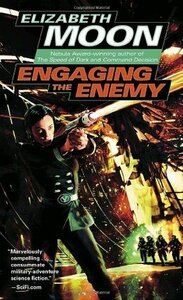 Engaging the Enemy by Elizabeth Moon