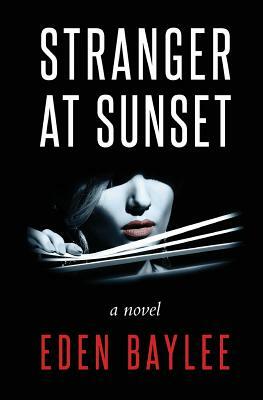 Stranger at Sunset by Eden Baylee