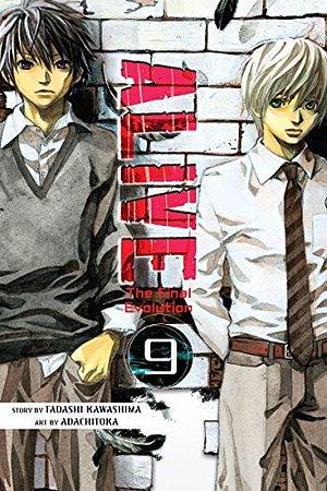 Alive: The Final Evolution, Vol. 9 by Tadashi Kawashima, Adachitoka