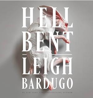 He'll Bent by Leigh Bardugo