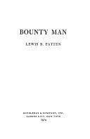 Bounty Man by Lewis B. Patten