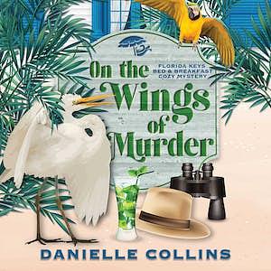 On the Wings of Murder by Danielle Collins