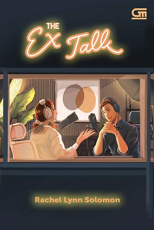 The Ex Talk by Rachel Lynn Solomon