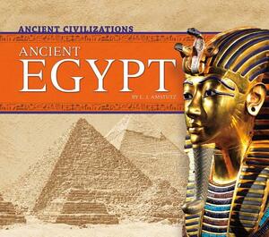 Ancient Egypt by Lisa J. Amstutz