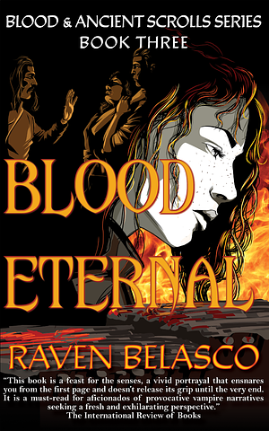 Blood Eternal by Raven Belasco
