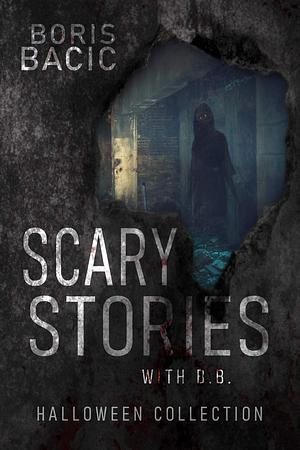 Scary Stories With B.B. - Halloween Collection by Boris Bačić