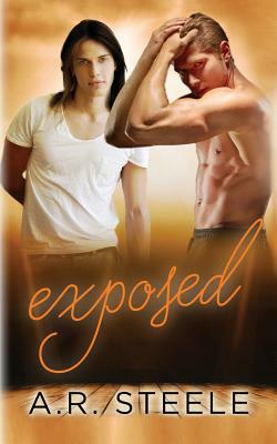 Exposed by A. R. Steele