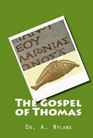The Gospel of Thomas: Translation with Commentary by Didymos Judas Thomas