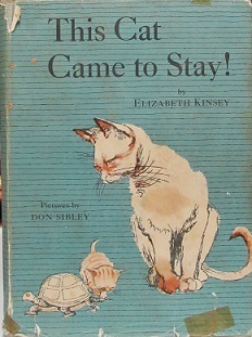 This Cat Came To Stay by Elizabeth Kinsey