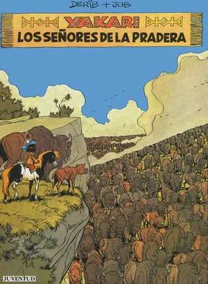 Los señores de la pradera by Job