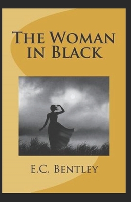 The Woman in Black Illustrated by E. C. Bentley