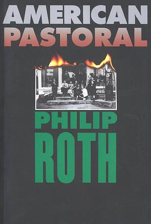 American Pastoral by Philip Roth