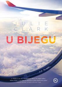 U bijegu by Julie Clark