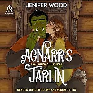 Agnarr's Jarlin by Jenifer Wood