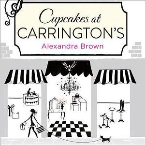 Cupcake's at Carrington's by Alex Brown, Josephine Arden