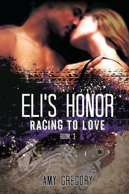 Eli's Honor by Amy Gregory