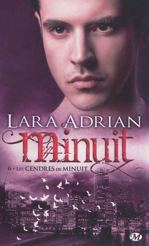 Les cendres de minuit by Lara Adrian