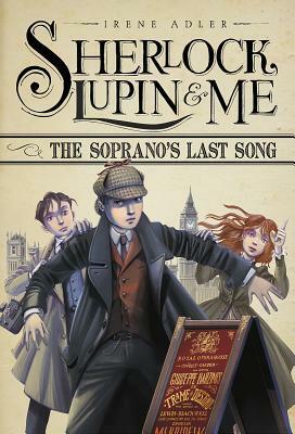 The Soprano's Last Song by Pierdomenico Baccalario, Iacopo Bruno