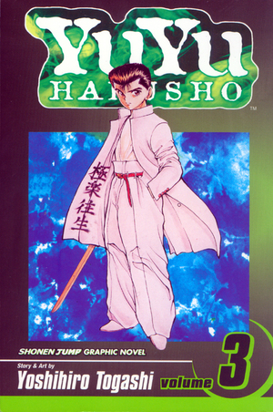 YuYu Hakusho, Volume 3: Spirit Detective by Yoshihiro Togashi