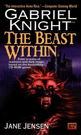 The Beast Within by Jane Jensen