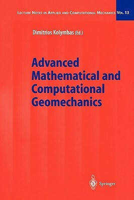 Advanced Mathematical and Computational Geomechanics by 