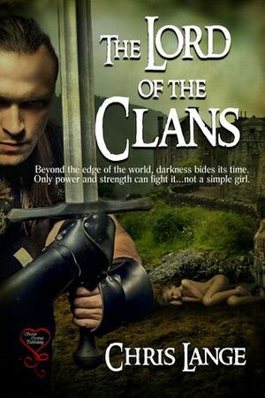 The Lord of the Clans by Chris Lange