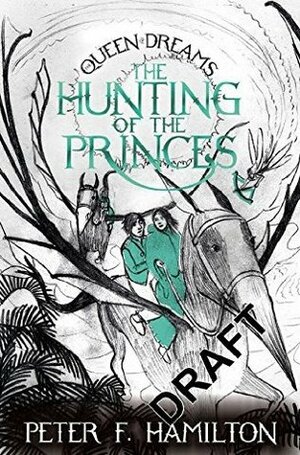 The Hunting of the Princes by Peter F. Hamilton