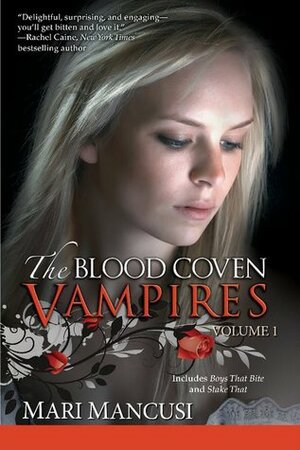 The Blood Coven Vampires, Volume 1 by Mari Mancusi