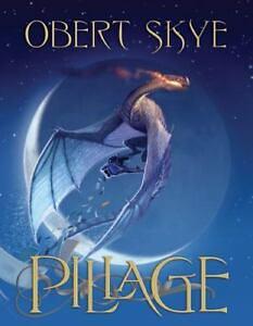 Pillage by Obert Skye