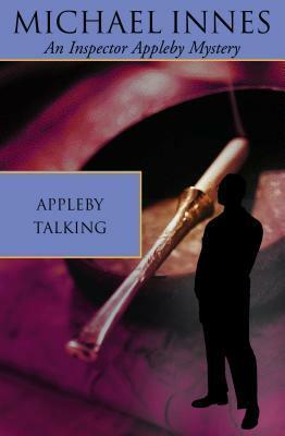 Appleby Talking by Michael Innes