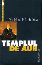 Templul de aur by Yukio Mishima, Angela Hondru