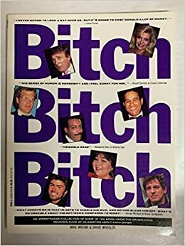 Bitch, Bitch, Bitch by Mike Wrenn