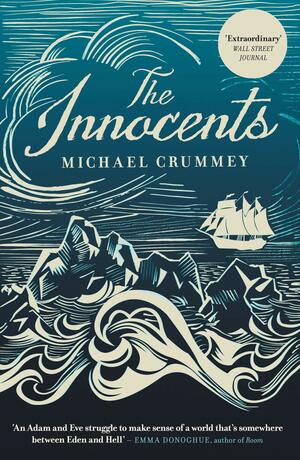 The Innocents by Michael Crummey